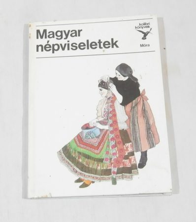 Magyar népviseletek